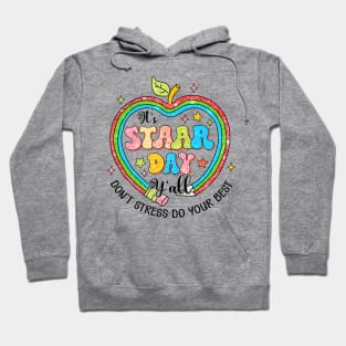 Test Day Pencil It's Star Day Don't Stress Do Your Best Hoodie